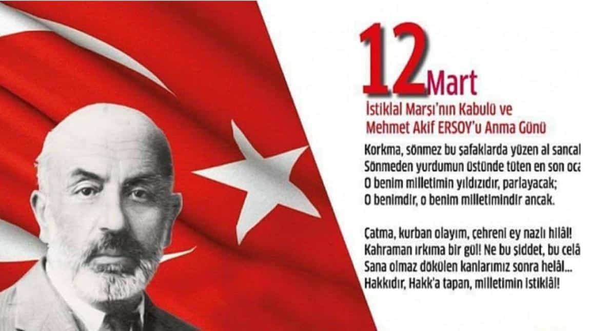 12 Mart İstiklal Marşı'nın Kabulü ve M. Akif ERSOY'u Anma